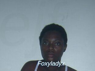 Foxyladyx