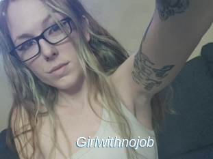Girlwithnojob