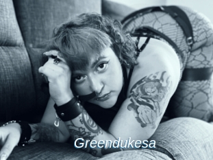 Greendukesa