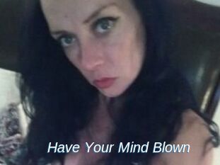 Have_Your_Mind_Blown