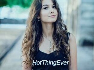 HotThingEver