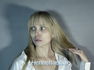 Henriettaeddie
