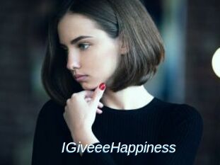 IGiveeeHappiness