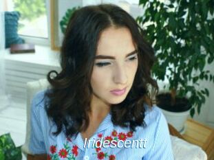 Iridescentt
