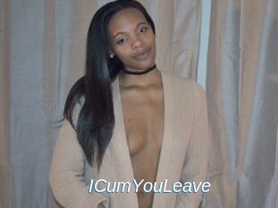 ICumYouLeave