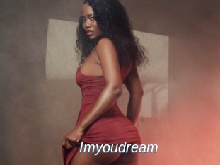 Imyoudream