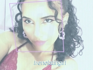 Irenelatingirl