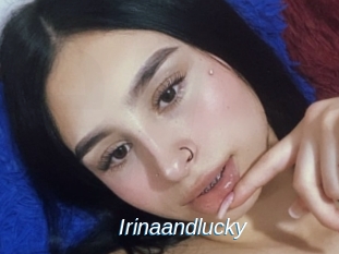 Irinaandlucky