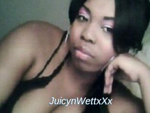 JuicynWettxXx