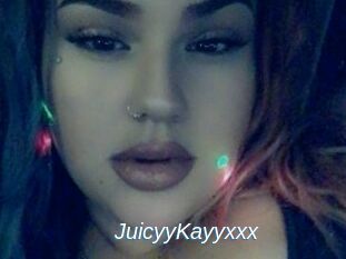JuicyyKayyxxx