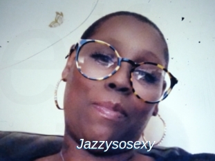 Jazzysosexy