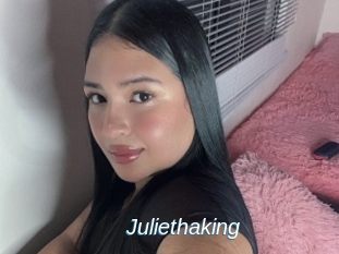 Juliethaking