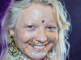 Kayliarupa