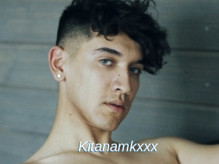 Kitanamkxxx