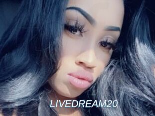 LIVEDREAM20
