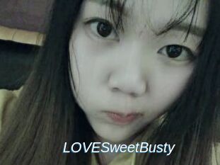 LOVESweetBusty