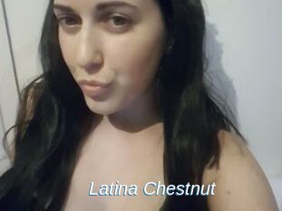 Latina_Chestnut