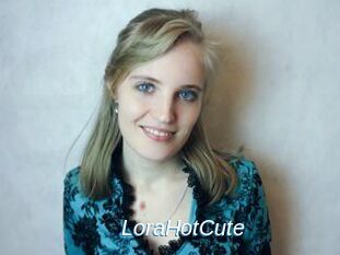 LoraHotCute