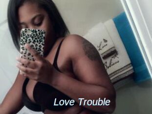 Love_Trouble