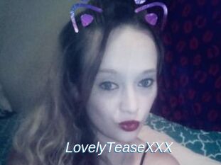 LovelyTeaseXXX