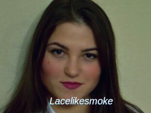 Lacelikesmoke