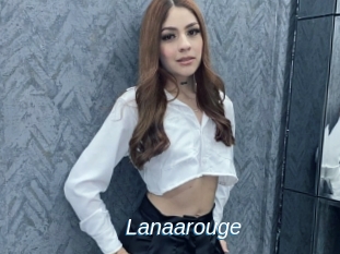 Lanaarouge