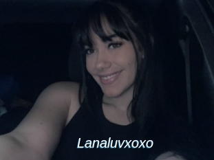 Lanaluvxoxo