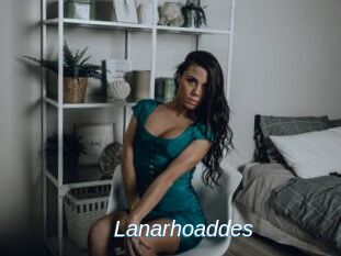 Lanarhoaddes