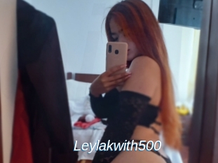 Leylakwith500