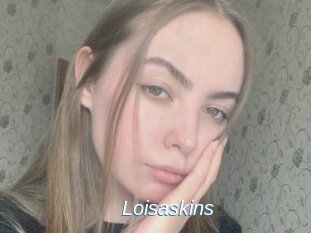 Loisaskins