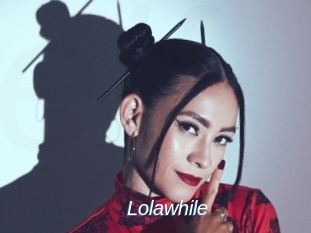 Lolawhile