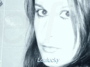 Loulucky