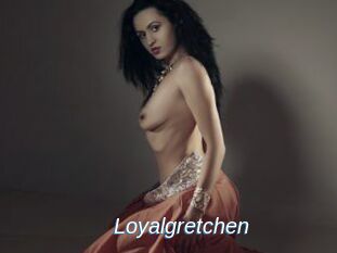 Loyalgretchen