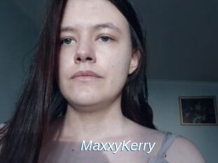 MaxxyKerry