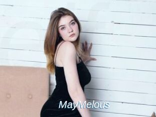 MayMelous