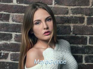 MayaGentle