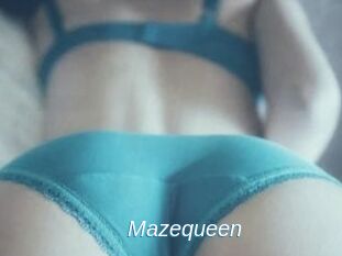 Mazequeen