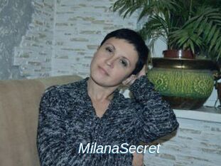 MilanaSecret