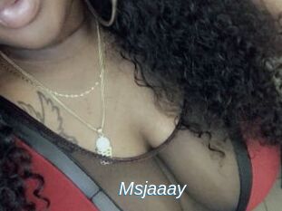 Msjaaay