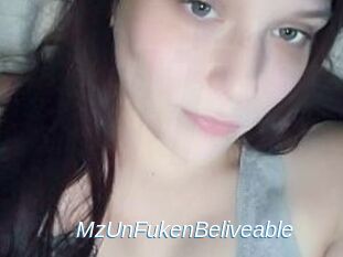 MzUnFukenBeliveable
