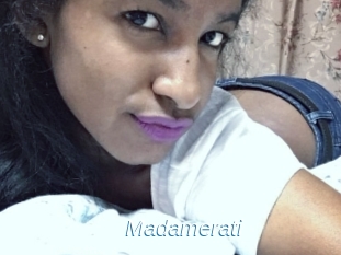 Madamerati