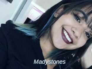 Madystones