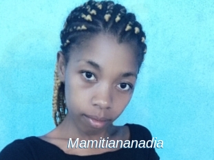 Mamitiananadia