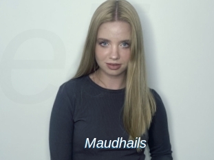 Maudhails