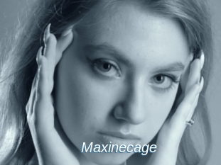 Maxinecage