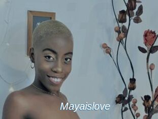Mayaislove
