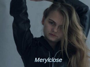 Merylclose