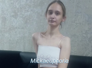 Mickaeuphoria
