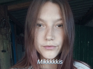 Mikkkkkis
