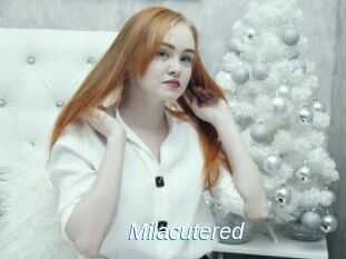 Milacutered